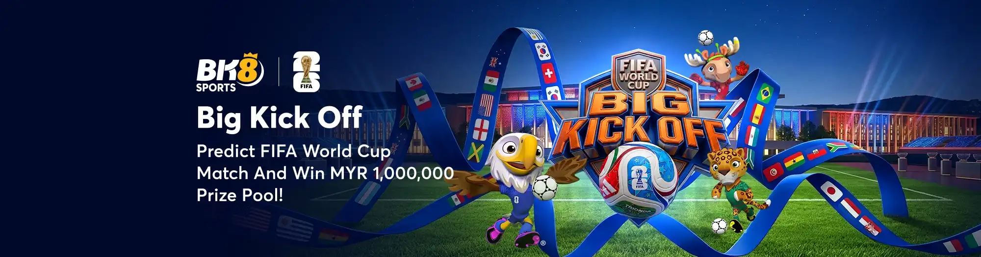 BK8 Big Kick Off banner — predict FIFA World Cup 2026 matches to win a share of MYR 1,000,000