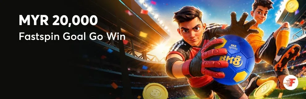 BK8 Fastspin Goal Go Win 2026 — level up FastSpin slots for a share of a MYR 20,000 prize pool